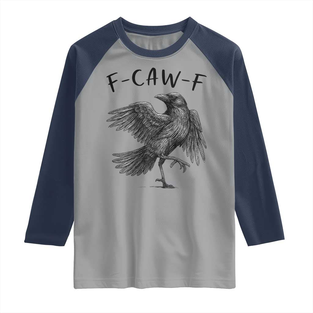 F Caw F Raven Graphic Raglan Shirt Funny Sarcastic Bird with Attitude - Wonder Print Shop