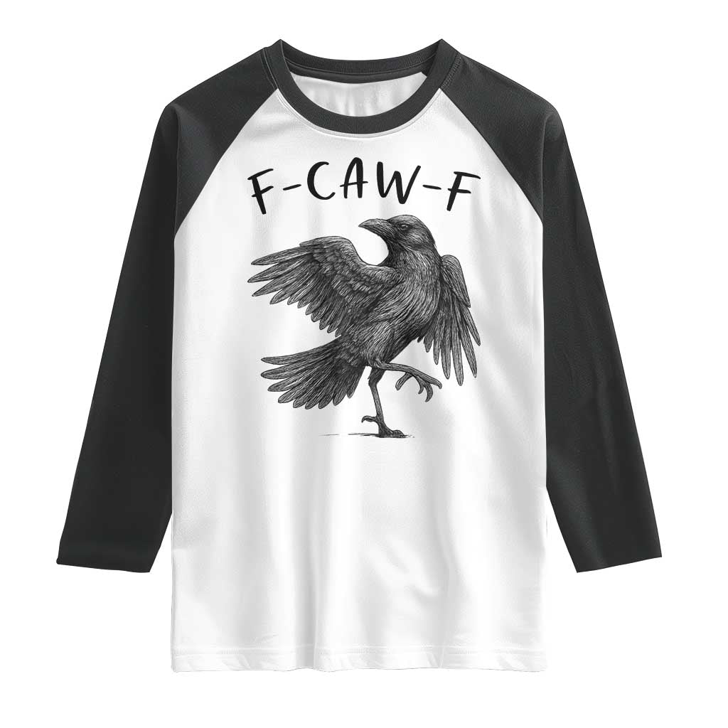 F Caw F Raven Graphic Raglan Shirt Funny Sarcastic Bird with Attitude - Wonder Print Shop