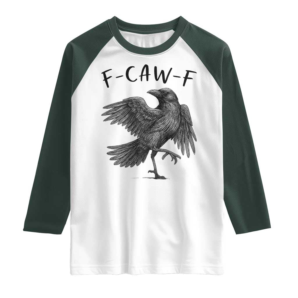 F Caw F Raven Graphic Raglan Shirt Funny Sarcastic Bird with Attitude - Wonder Print Shop