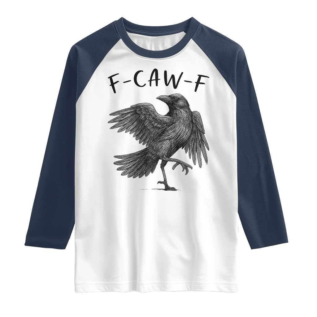 F Caw F Raven Graphic Raglan Shirt Funny Sarcastic Bird with Attitude - Wonder Print Shop