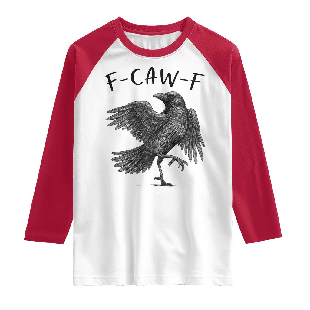F Caw F Raven Graphic Raglan Shirt Funny Sarcastic Bird with Attitude - Wonder Print Shop