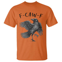 F Caw F Raven Graphic T Shirt Funny Sarcastic Bird with Attitude - Wonder Print Shop
