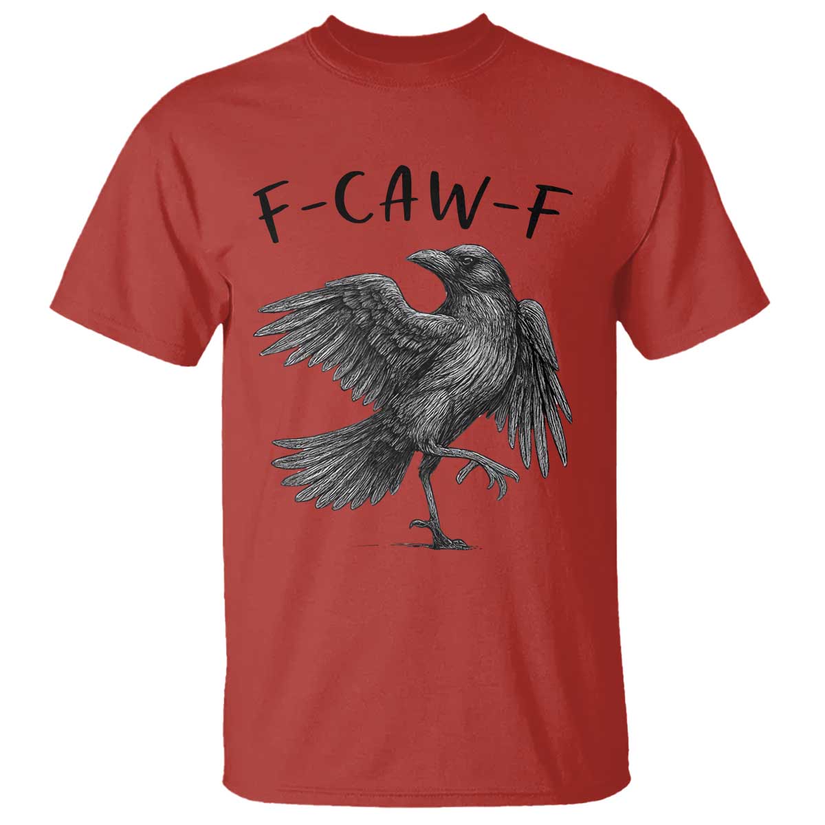 F Caw F Raven Graphic T Shirt Funny Sarcastic Bird with Attitude - Wonder Print Shop