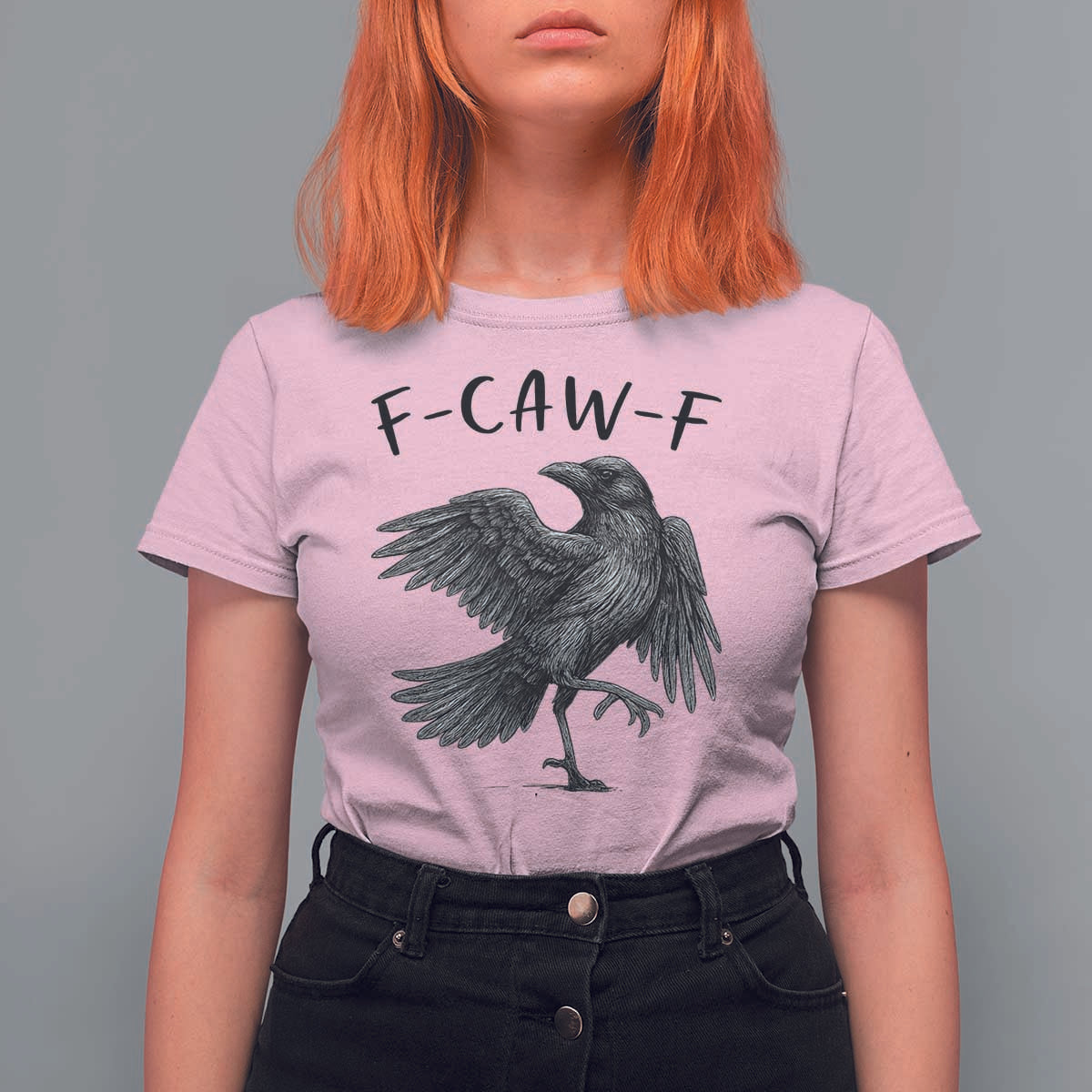 F Caw F Raven Graphic T Shirt For Women Funny Sarcastic Bird with Attitude - Wonder Print Shop