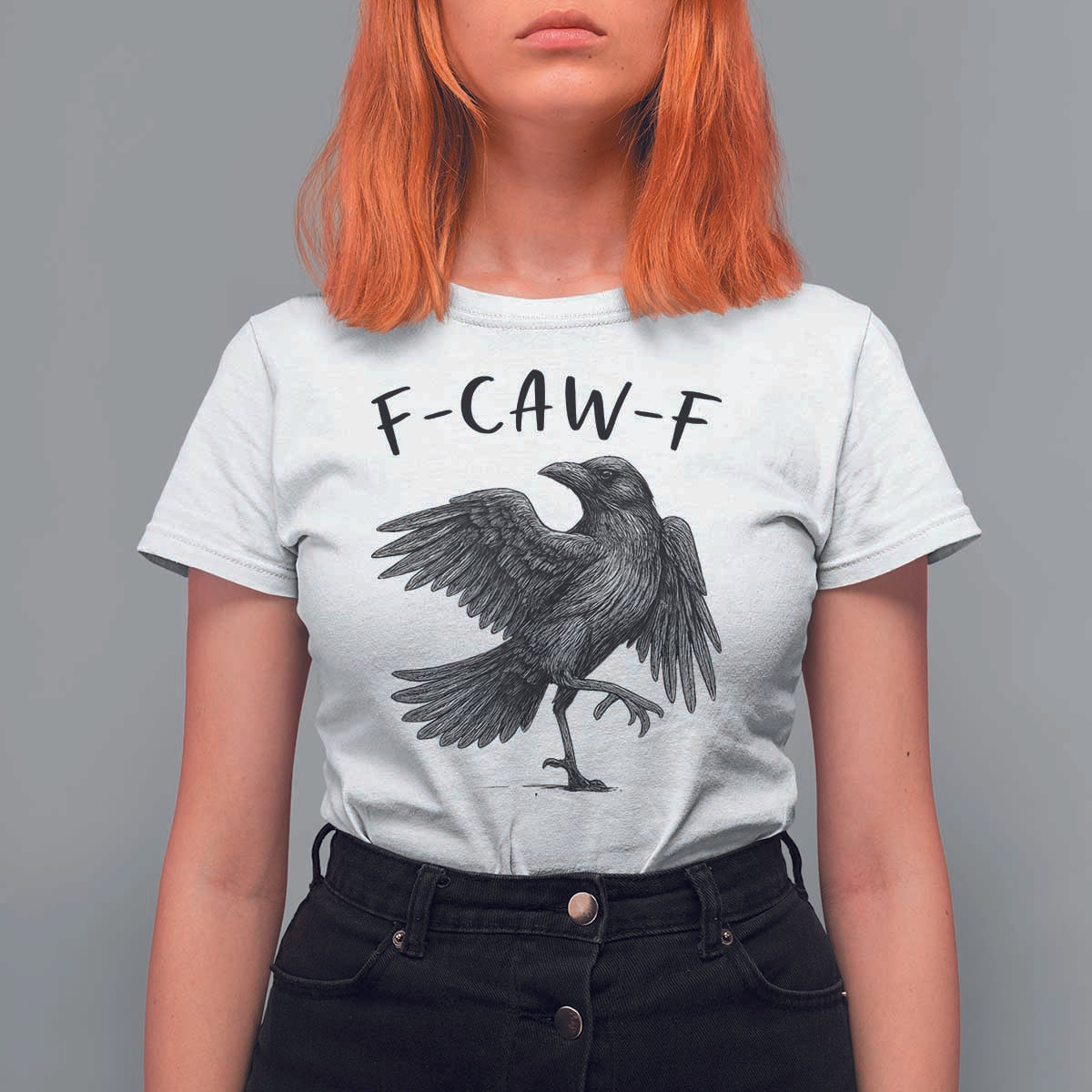 F Caw F Raven Graphic T Shirt For Women Funny Sarcastic Bird with Attitude - Wonder Print Shop