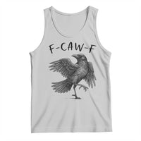 F Caw F Raven Graphic Tank Top Funny Sarcastic Bird with Attitude - Wonder Print Shop