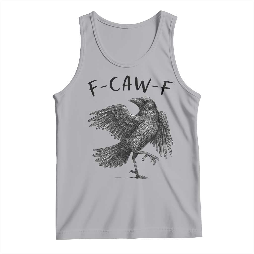 F Caw F Raven Graphic Tank Top Funny Sarcastic Bird with Attitude - Wonder Print Shop