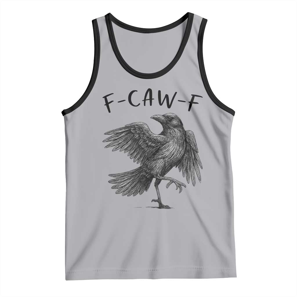 F Caw F Raven Graphic Tank Top Funny Sarcastic Bird with Attitude - Wonder Print Shop