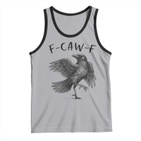 F Caw F Raven Graphic Tank Top Funny Sarcastic Bird with Attitude - Wonder Print Shop