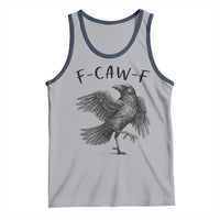 F Caw F Raven Graphic Tank Top Funny Sarcastic Bird with Attitude - Wonder Print Shop