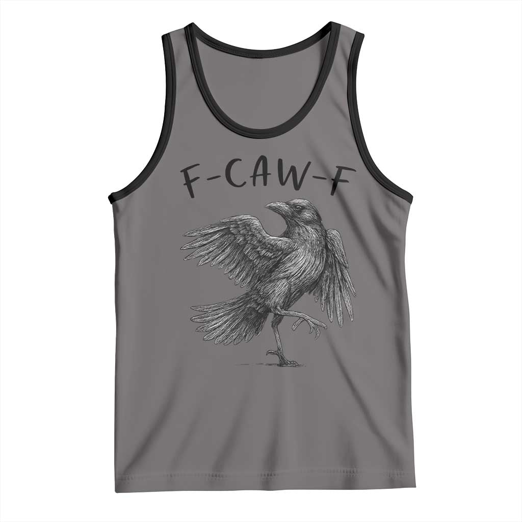 F Caw F Raven Graphic Tank Top Funny Sarcastic Bird with Attitude - Wonder Print Shop
