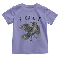F Caw F Raven Graphic Toddler T Shirt Funny Sarcastic Bird with Attitude - Wonder Print Shop