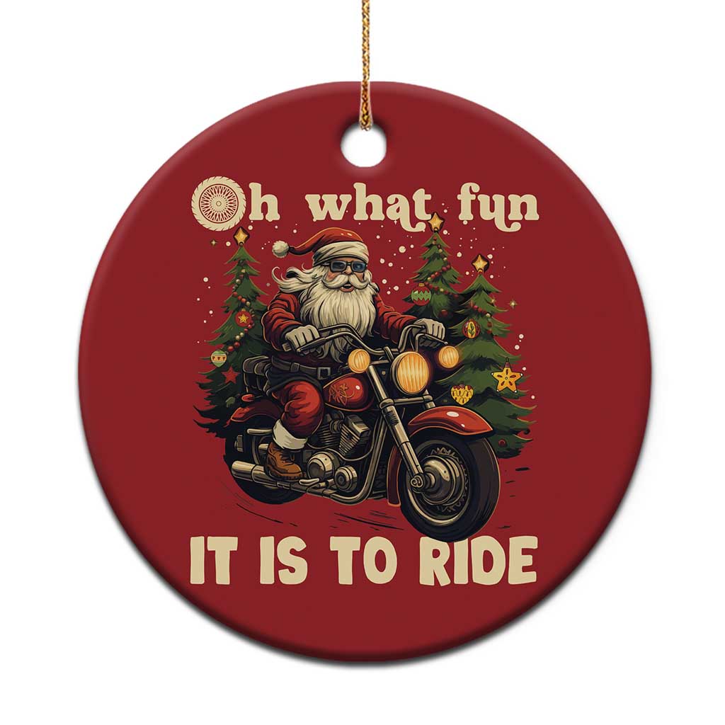 Biker Santa Claus Christmas Ornament Oh What Fun It Is To Ride Motorcycle Xmas Tree - Wonder Print Shop