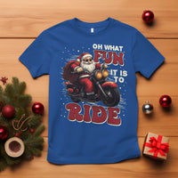 Santa Claus Biker T Shirt Oh What Fun It Is To Ride Motorcycle Christmas - Wonder Print Shop