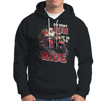 Santa Claus Biker Hoodie Oh What Fun It Is To Ride Motorcycle Christmas - Wonder Print Shop