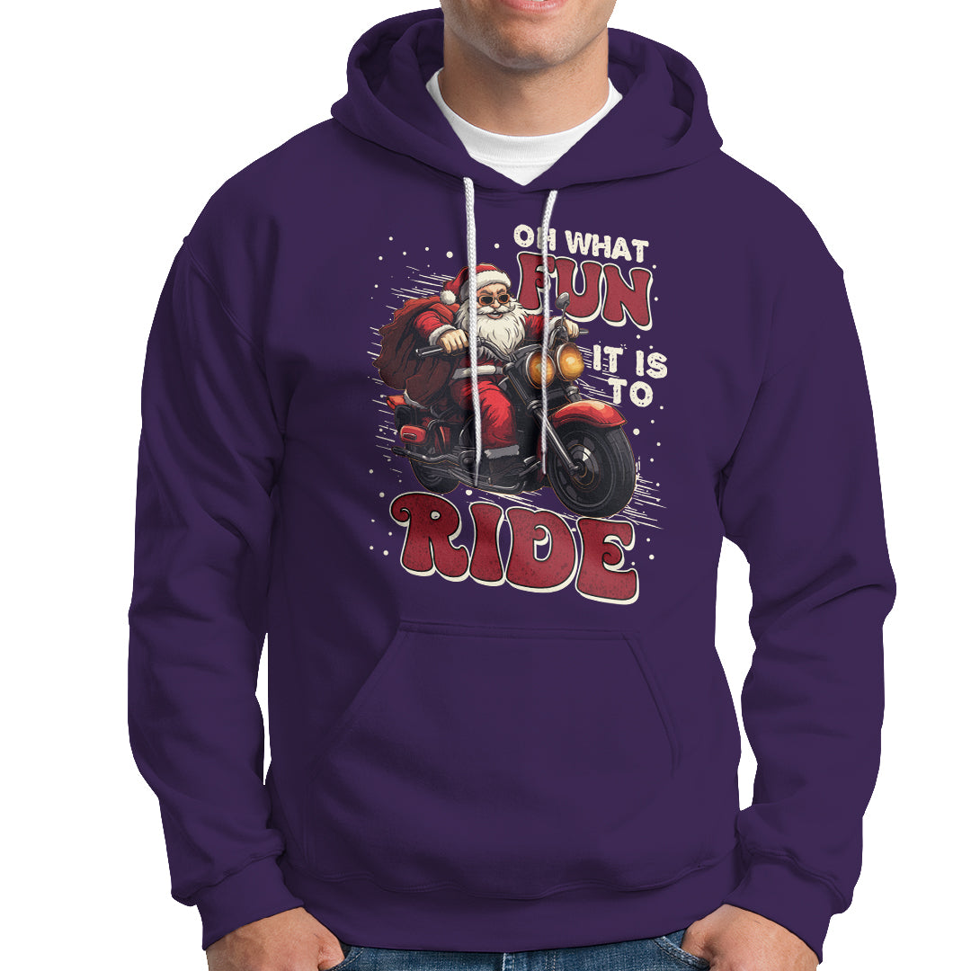 Santa Claus Biker Hoodie Oh What Fun It Is To Ride Motorcycle Christmas - Wonder Print Shop