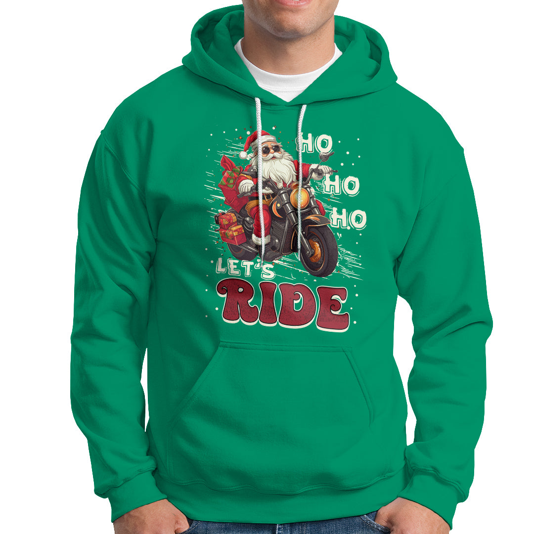 Santa Claus Biker Hoodie Ho Ho Ho Let's Ride Christmas - Wonder Print Shop