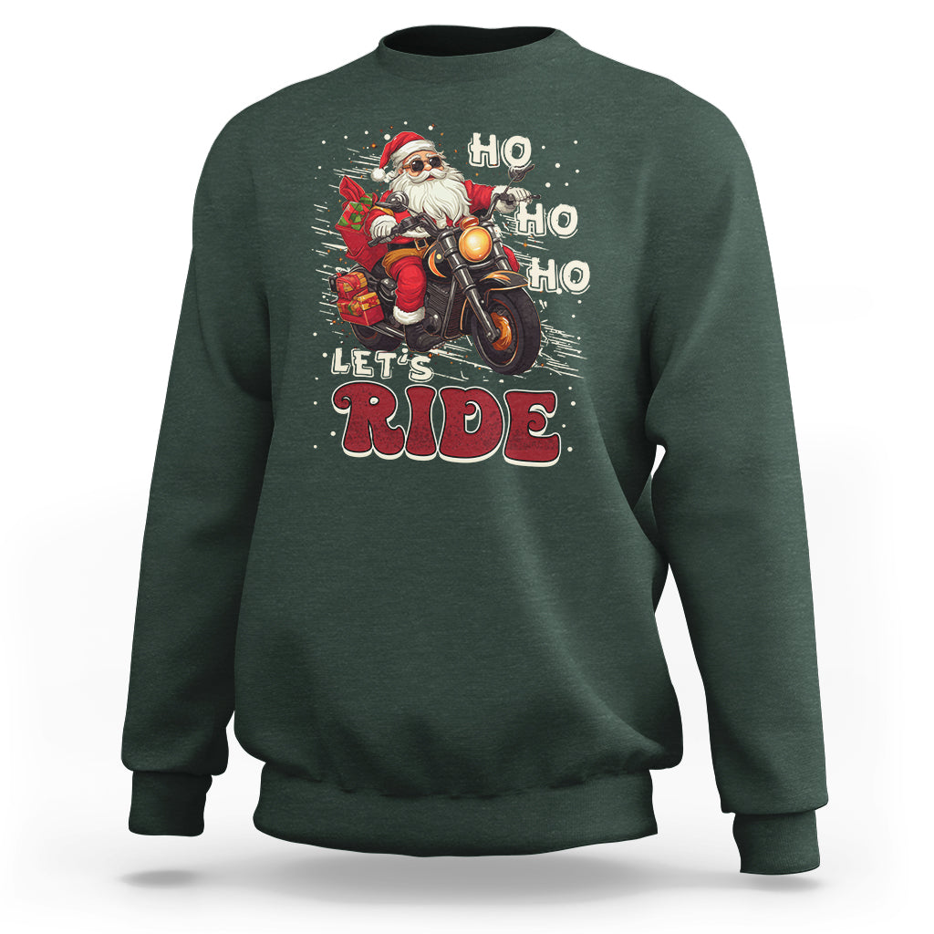 Santa Claus Biker Sweatshirt Ho Ho Ho Let's Ride Christmas - Wonder Print Shop