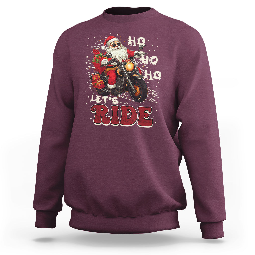 Santa Claus Biker Sweatshirt Ho Ho Ho Let's Ride Christmas - Wonder Print Shop