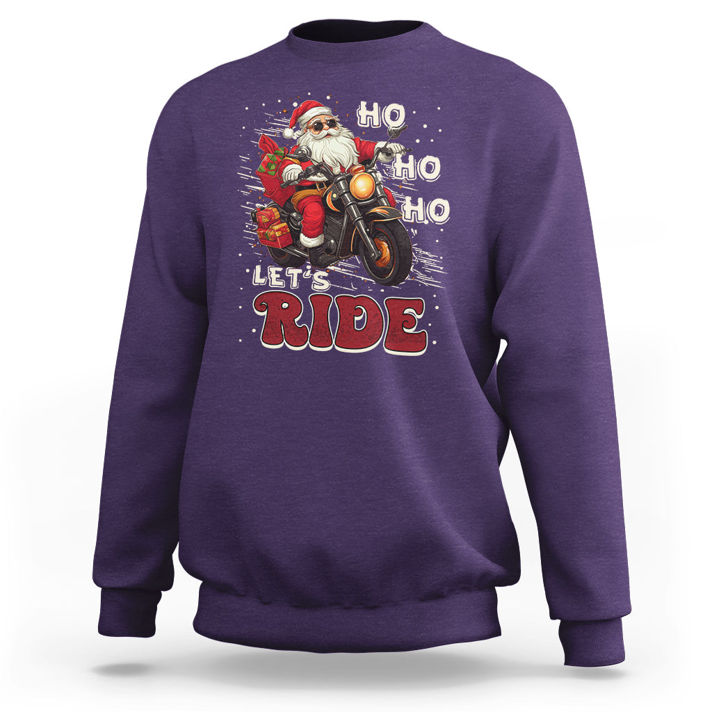 Santa Claus Biker Sweatshirt Ho Ho Ho Let's Ride Christmas - Wonder Print Shop