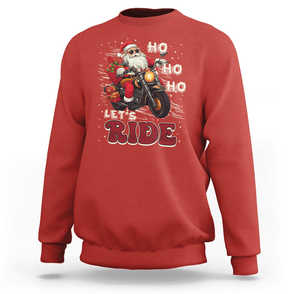 Santa Claus Biker Sweatshirt Ho Ho Ho Let's Ride Christmas - Wonder Print Shop