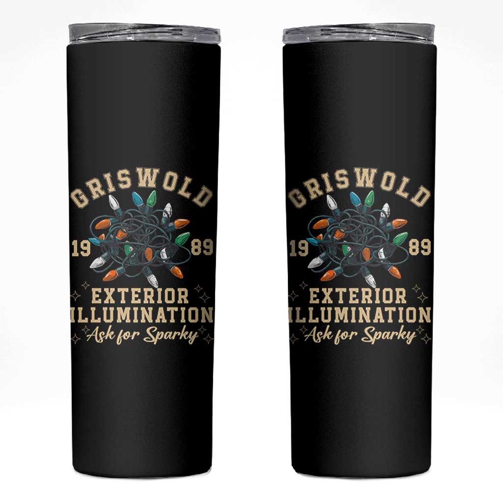 Griswold Christmas Lights Skinny Tumbler Exterior Illumination Ask for Sparky Funny Holiday - Wonder Print Shop