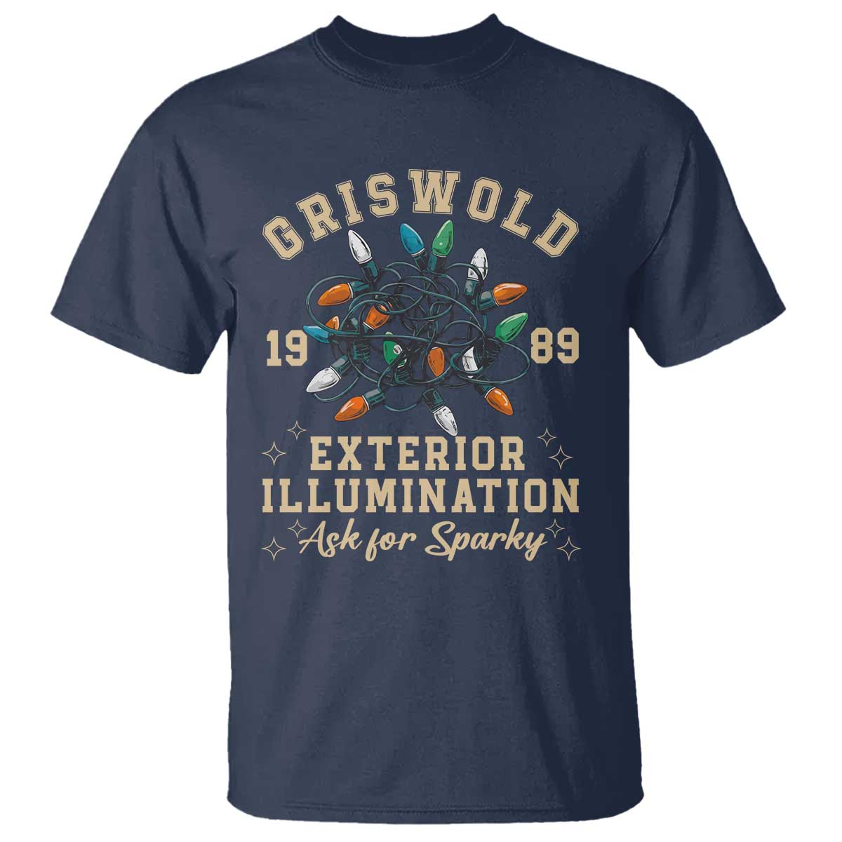 Griswold Christmas Lights T Shirt Exterior Illumination Ask for Sparky Funny Holiday - Wonder Print Shop