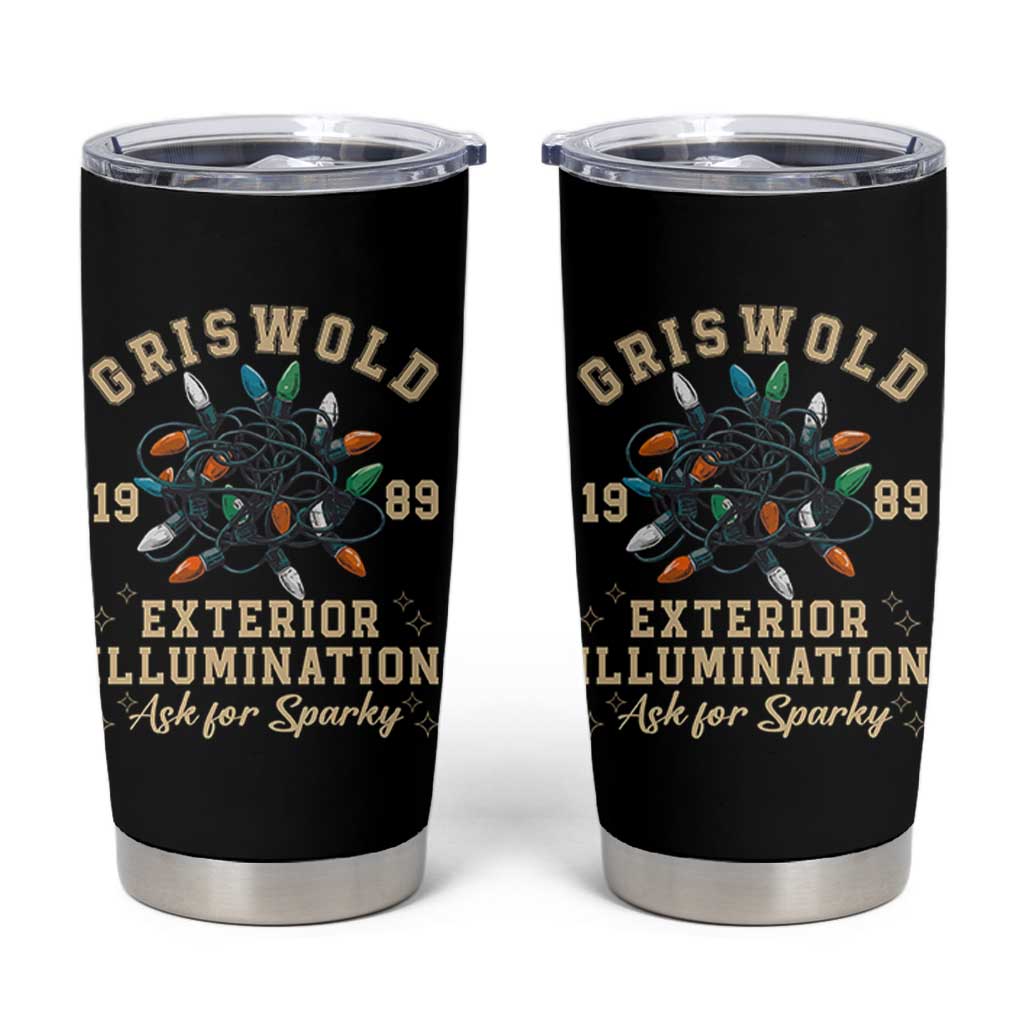 Griswold Christmas Lights Tumbler Cup Exterior Illumination Ask for Sparky Funny Holiday - Wonder Print Shop