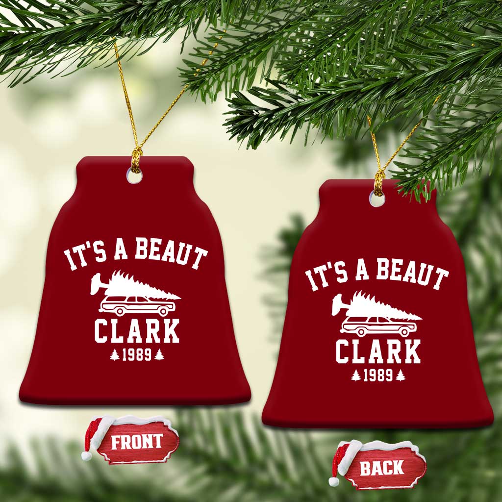 Funny Christmas It’s a Beaut Clark Ceramic Ornament Xmas Tree Disaster Griswold Family Holiday - Wonder Print Shop