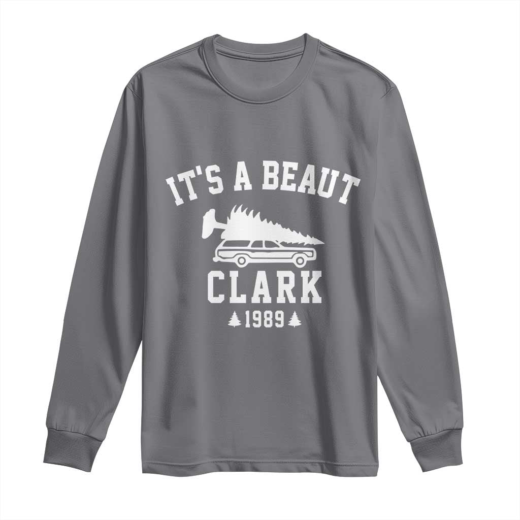 Funny Christmas It’s a Beaut Clark Long Sleeve Shirt Xmas Tree Disaster Griswold Family Holiday - Wonder Print Shop