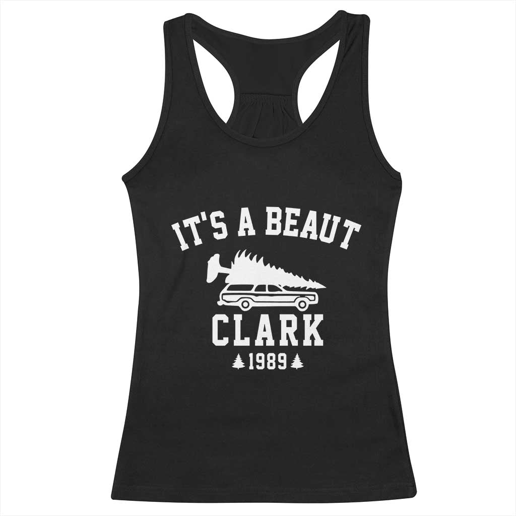 Funny Christmas It’s a Beaut Clark Racerback Tank Top Xmas Tree Disaster Griswold Family Holiday - Wonder Print Shop