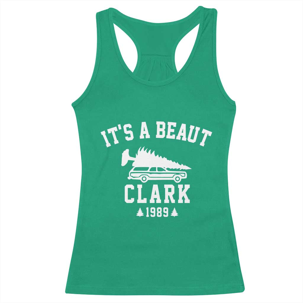 Funny Christmas It’s a Beaut Clark Racerback Tank Top Xmas Tree Disaster Griswold Family Holiday - Wonder Print Shop