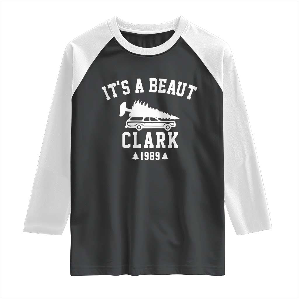 Funny Christmas It’s a Beaut Clark Raglan Shirt Xmas Tree Disaster Griswold Family Holiday - Wonder Print Shop