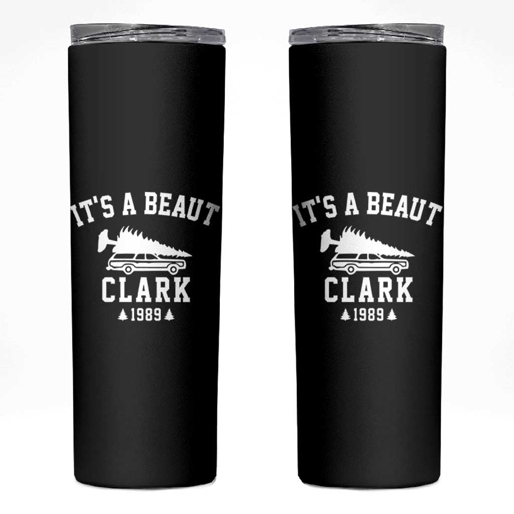 Funny Christmas It’s a Beaut Clark Skinny Tumbler Xmas Tree Disaster Griswold Family Holiday - Wonder Print Shop