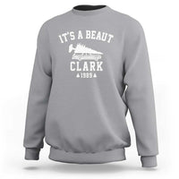 Funny Christmas It’s a Beaut Clark Sweatshirt Xmas Tree Disaster Griswold Family Holiday - Wonder Print Shop