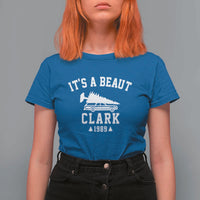 Funny Christmas It’s a Beaut Clark T Shirt For Women Xmas Tree Disaster Griswold Family Holiday - Wonder Print Shop