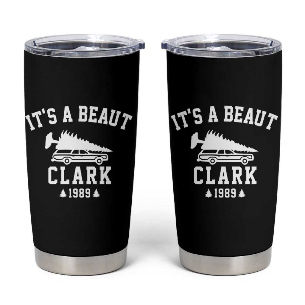 Funny Christmas It’s a Beaut Clark Tumbler Cup Xmas Tree Disaster Griswold Family Holiday - Wonder Print Shop