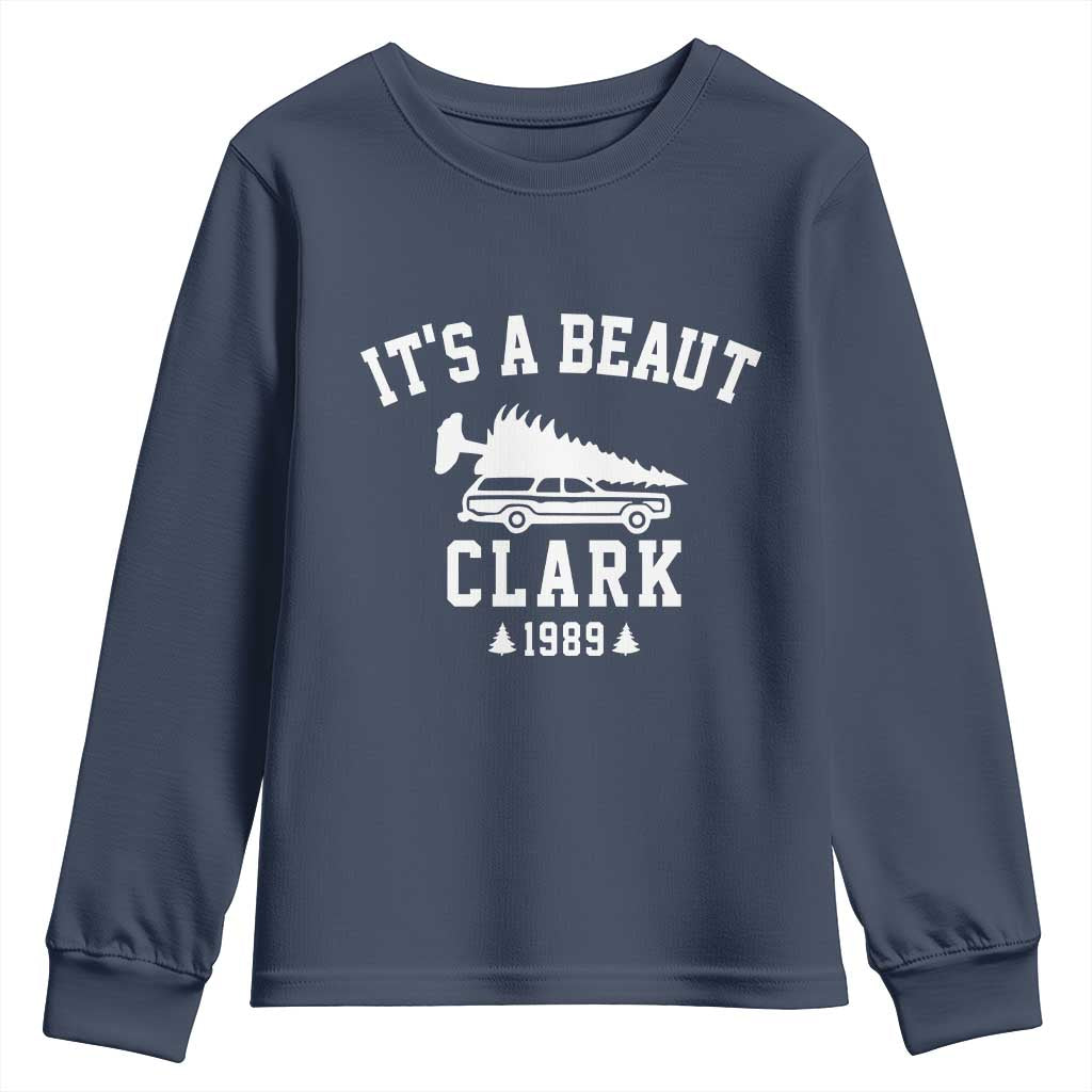 Funny Christmas It’s a Beaut Clark Youth Sweatshirt Xmas Tree Disaster Griswold Family Holiday - Wonder Print Shop