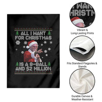 Funny Christmas Billy Meme Garden Flag A 8 Ball and 2 Million Dollars Baby Uncle in Santa Suit - Wonder Print Shop