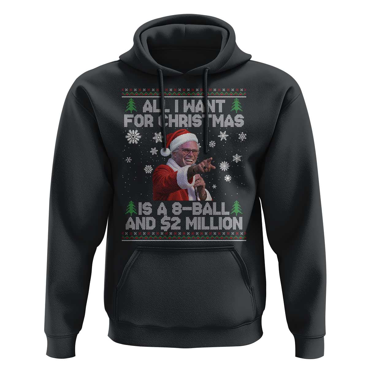 Funny Christmas Billy Meme Hoodie A 8 Ball and 2 Million Dollars Baby Uncle in Santa Suit - Wonder Print Shop