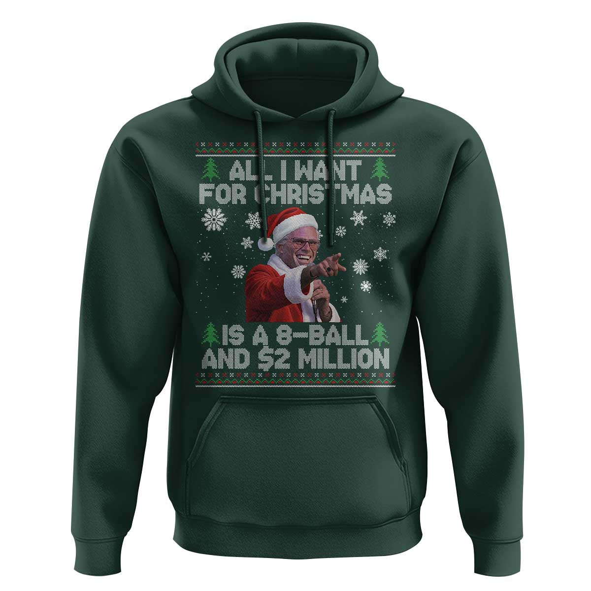 Funny Christmas Billy Meme Hoodie A 8 Ball and 2 Million Dollars Baby Uncle in Santa Suit - Wonder Print Shop