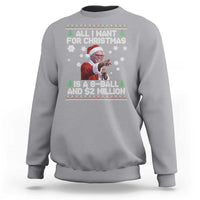 Funny Christmas Billy Meme Sweatshirt A 8 Ball and 2 Million Dollars Baby Uncle in Santa Suit - Wonder Print Shop