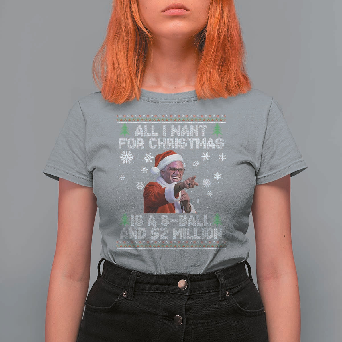 Funny Christmas Billy Meme T Shirt For Women A 8 Ball and 2 Million Dollars Baby Uncle in Santa Suit - Wonder Print Shop