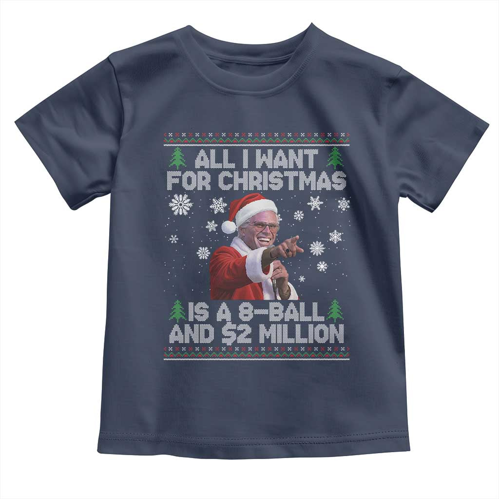 Funny Christmas Billy Meme Toddler T Shirt A 8 Ball and 2 Million Dollars Baby Uncle in Santa Suit - Wonder Print Shop