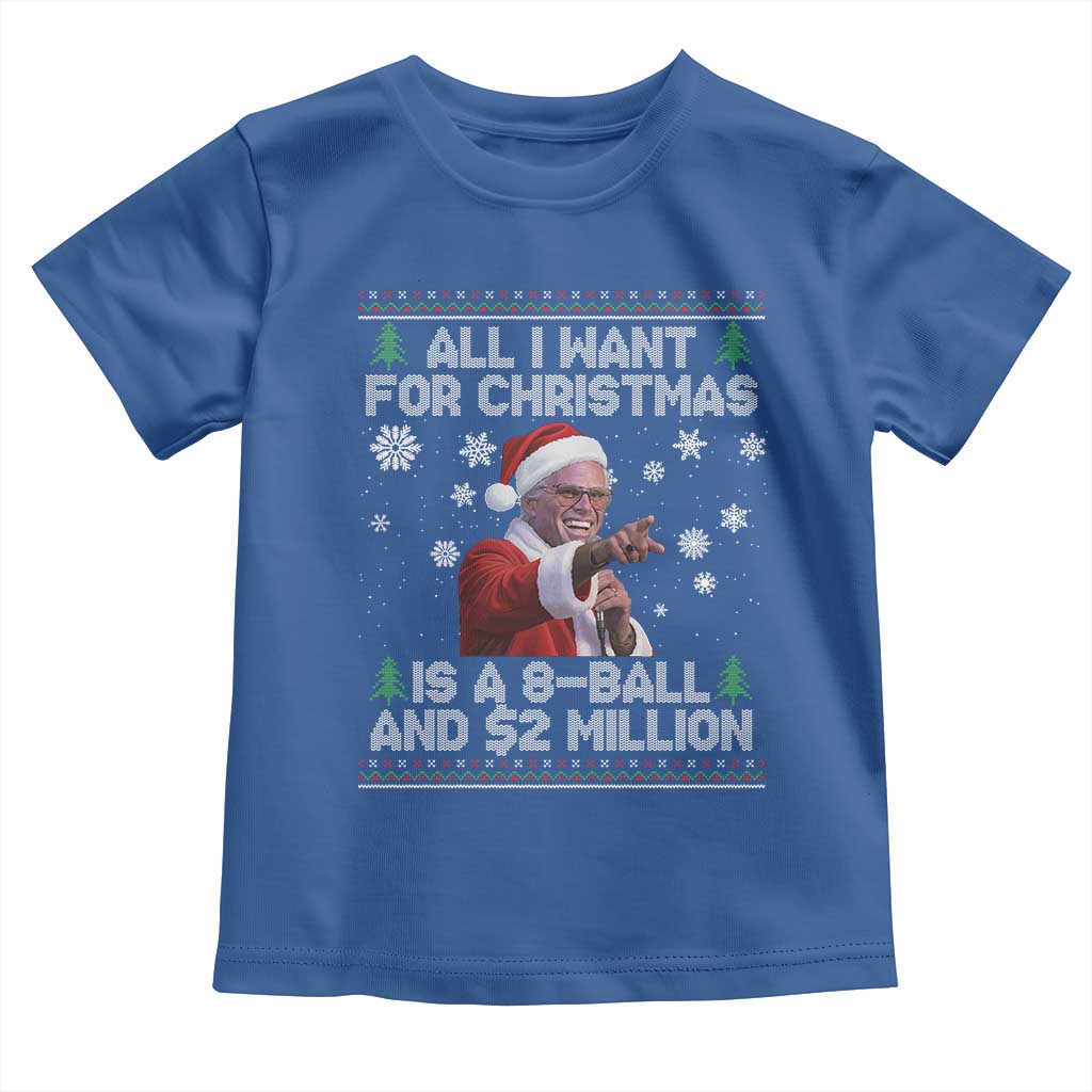 Funny Christmas Billy Meme Toddler T Shirt A 8 Ball and 2 Million Dollars Baby Uncle in Santa Suit - Wonder Print Shop