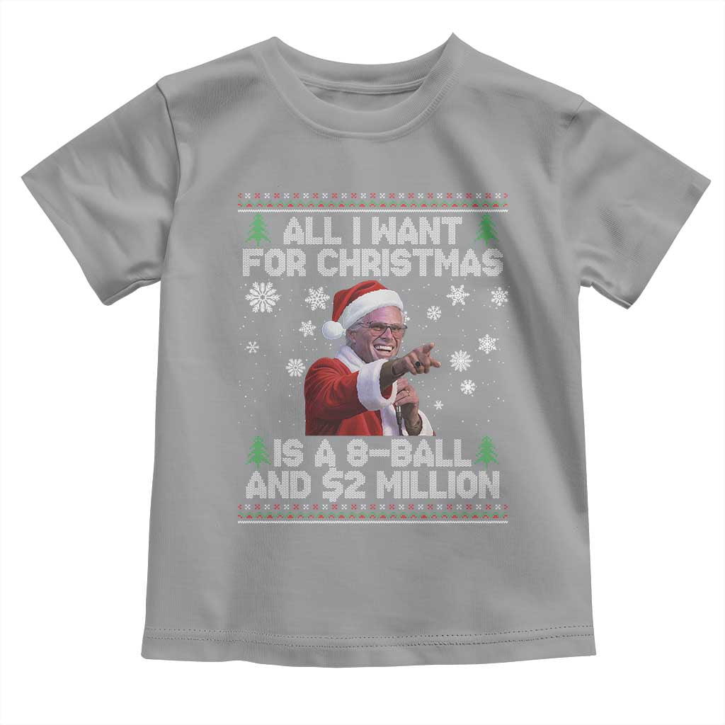 Funny Christmas Billy Meme Toddler T Shirt A 8 Ball and 2 Million Dollars Baby Uncle in Santa Suit - Wonder Print Shop