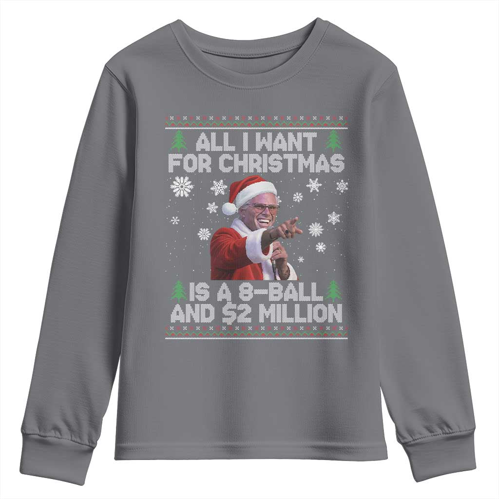 Funny Christmas Billy Meme Youth Sweatshirt A 8 Ball and 2 Million Dollars Baby Uncle in Santa Suit - Wonder Print Shop