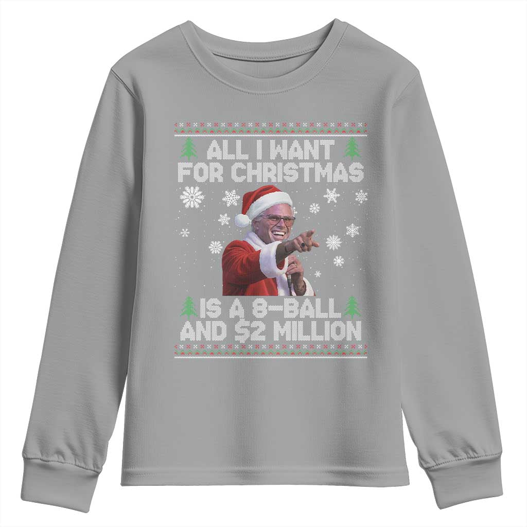 Funny Christmas Billy Meme Youth Sweatshirt A 8 Ball and 2 Million Dollars Baby Uncle in Santa Suit - Wonder Print Shop