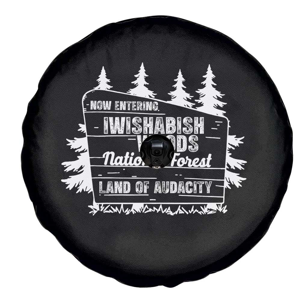 Iwishabish Woods National Forest Spare Tire Cover Funny Land of Audacity Meme Sassy Humor - Wonder Print Shop
