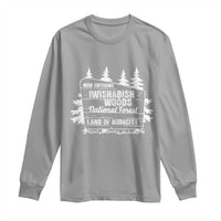 Iwishabish Woods National Forest Long Sleeve Shirt Funny Land of Audacity Meme Sassy Humor - Wonder Print Shop
